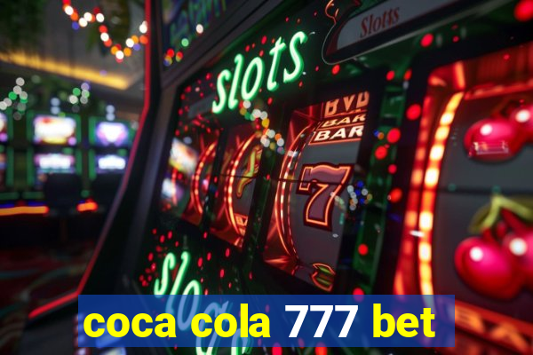 coca cola 777 bet